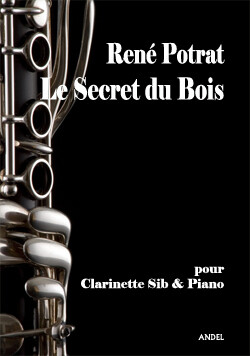 Le Secret du Bois - René Potrat