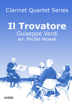 Il Trovatore - Giuseppe Verdi - arr. Michel Nowak