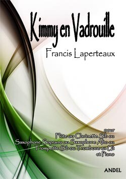 Kimmy en Vadrouille - Francis Laperteaux