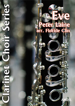 Eve - Peter Laine - arr. Floride Clin