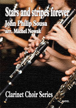 Stars and Stripes forever - J. P. Sousa - arr. M. Nowak