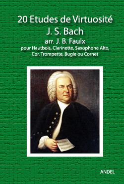 20 Etudes de Virtuosité - J. S. Bach - arr. J. B. Faulx