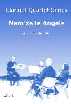 Mam'zelle Angèle - Folkore - arr. Floride Clin