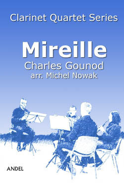 Mireille - Charles Gounod - arr. Michel Nowak