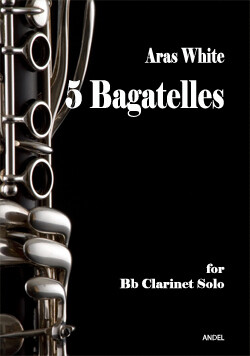 5 Bagatelles - Aras White