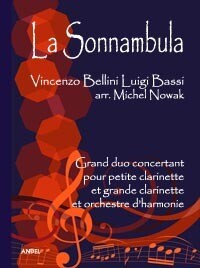 La Sonnambula - Vincenzo Bellini Luigi Bassi - arr. Michel Nowak