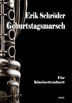 Geburtstagsmarsch - Erik Schröder