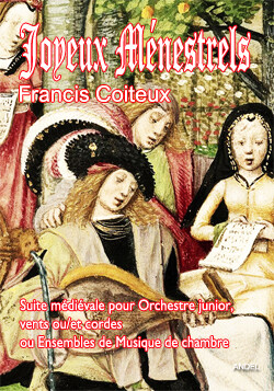 Joyeux Ménestrels - Francis Coiteux
