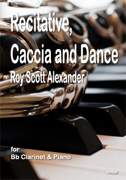Recitative, Caccia and Dance - Roy Scott Alexander