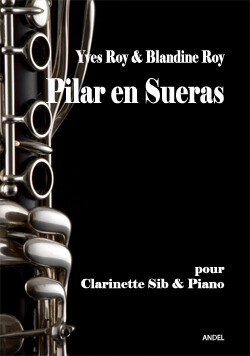 Pilar en Sueras - Yves Roy &amp; Blandine Roy