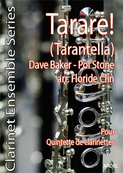 Tarare! - Dave baker - Pol Stone - arr. Floride Clin