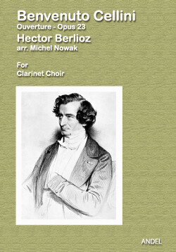 Benvenuto Cellini - Ouverture Op.23 - Hector Berlioz - arr. M. Nowak