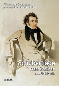 Schubertiade - Franz Schubert - arr. Floride Clin
