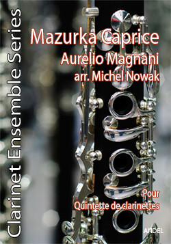 Mazurka Caprice - Aurelio Magnani - arr. Michel Nowak