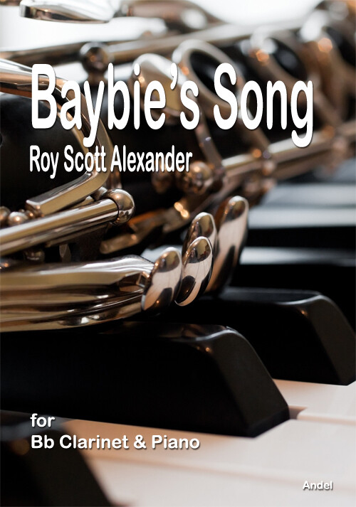 Baybie's Song - Roy Scott Alexander