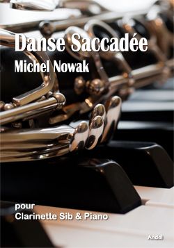 Danse Saccadée - Michel Nowak