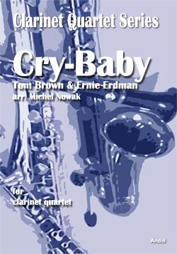 Cry-Baby - Tom Brown &amp; Ernie Erdman - arr. Michel Nowak