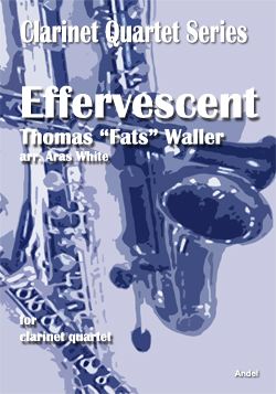 Effervescent - Thomas "Fats" Waller - arr. Aras White