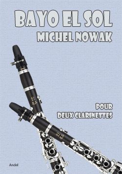 Bayo el Sol - Michel Nowak
