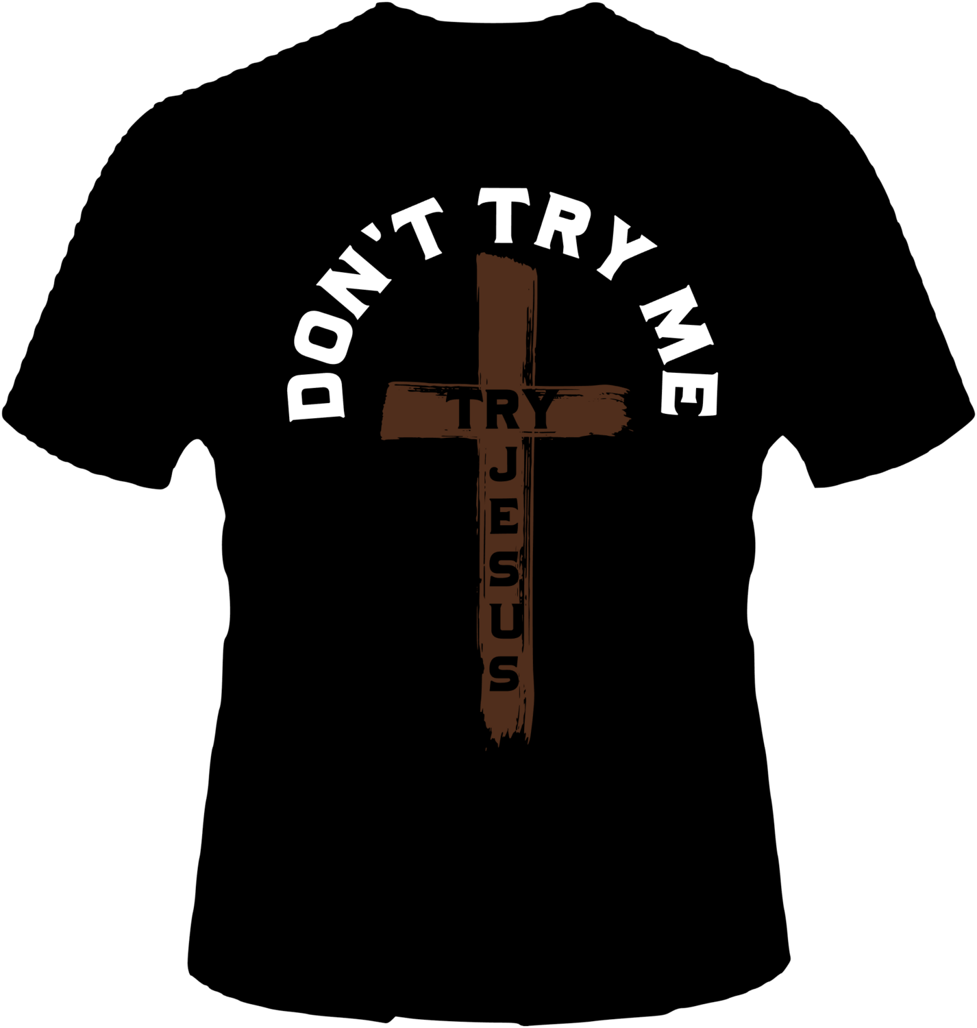 Try Jesus, Color: Black