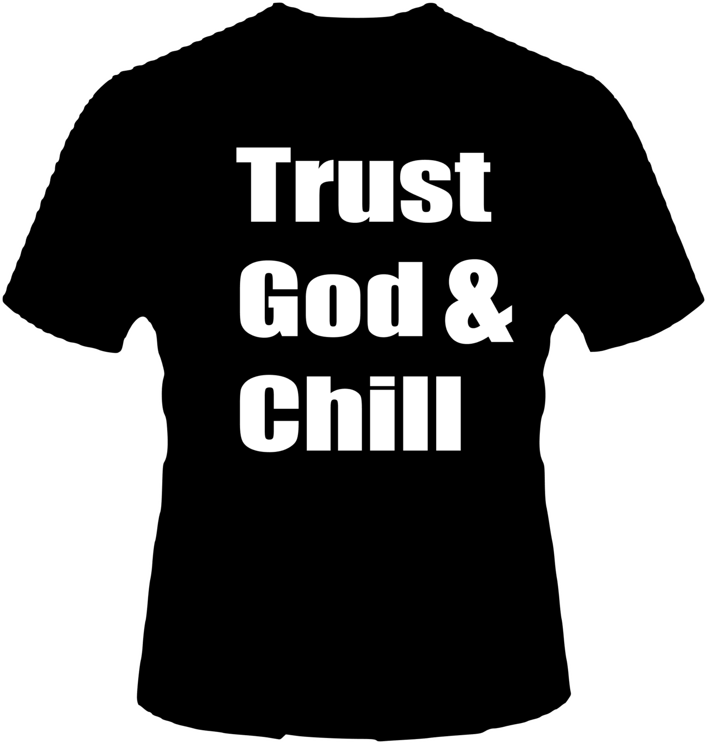 Trust God and Chill, Color: Black