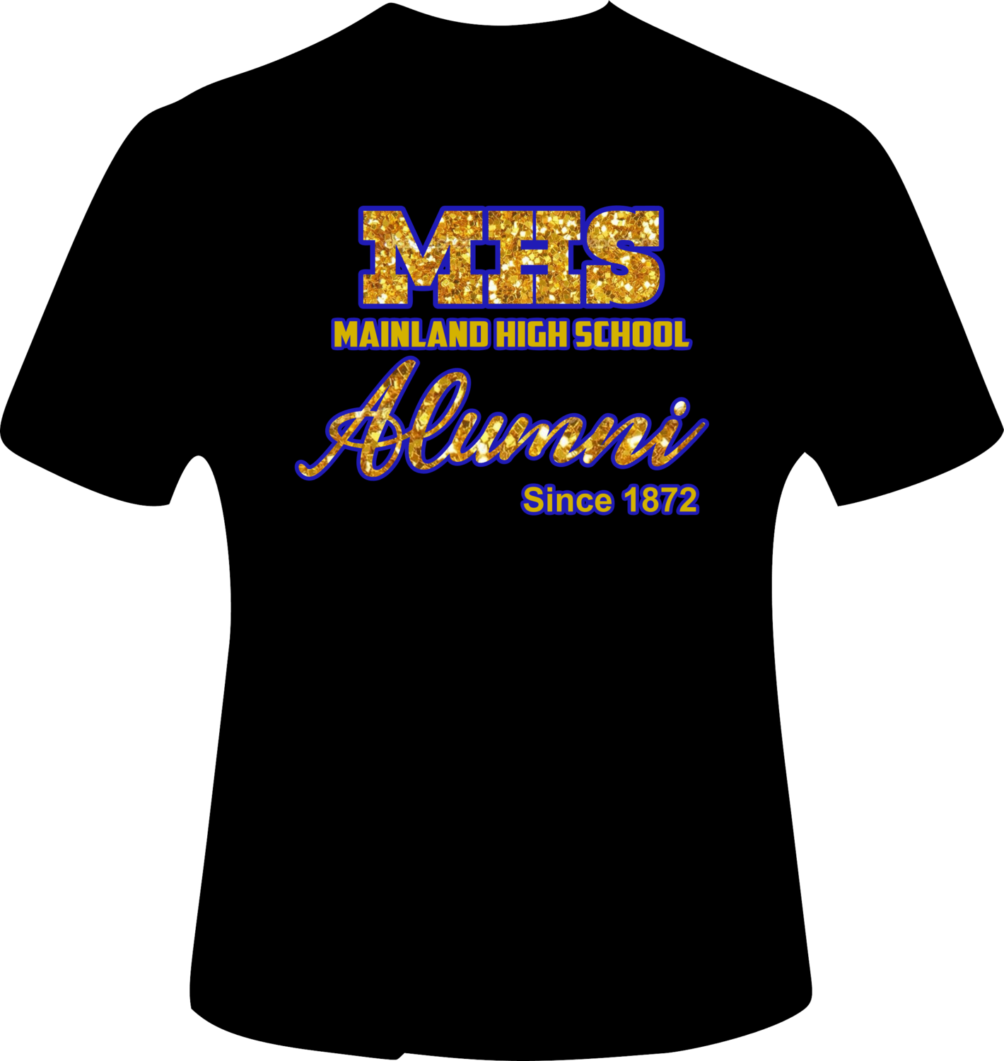 MHS - Mainland High School - Alumni Since 1872, Color: Black