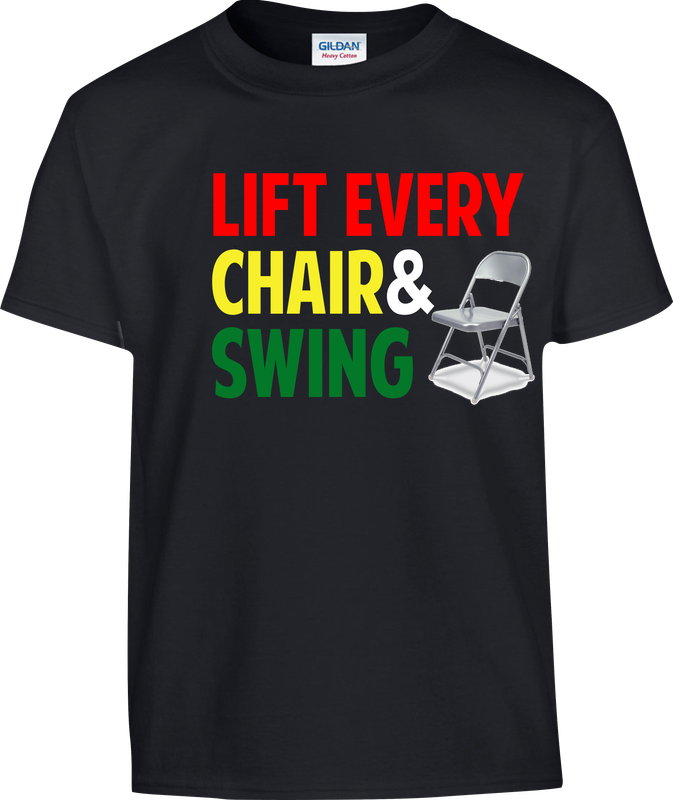 Lift Every Chair and Swing