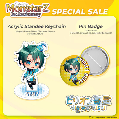 [PRE-ORDER] MonstarZ 1 Year Anniversary - Virion Kisei (Keychain Acrylic Standee & Pin Badge)