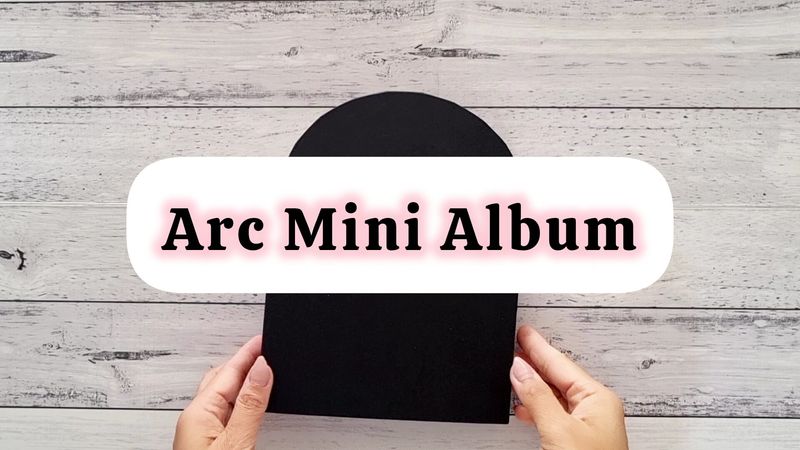 Arc Mini Album