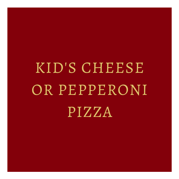 Kid's Cheese Pizza