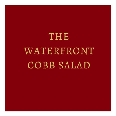 The Waterfront Cobb Salad
