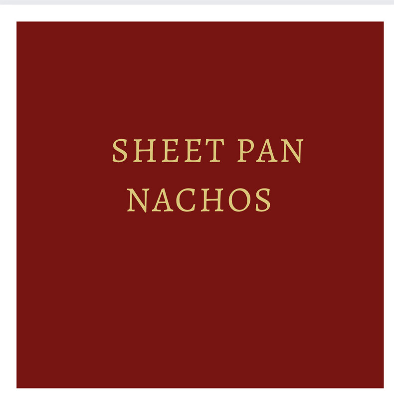 Sheet Pan Nachos