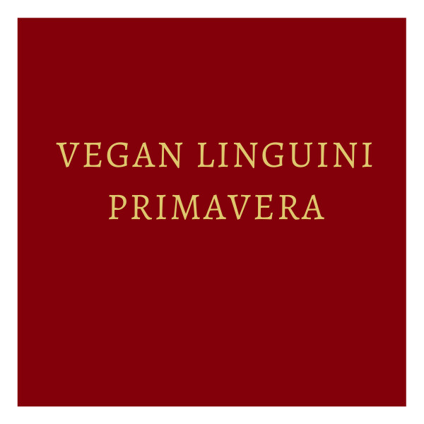 Vegan Linguini Primavera