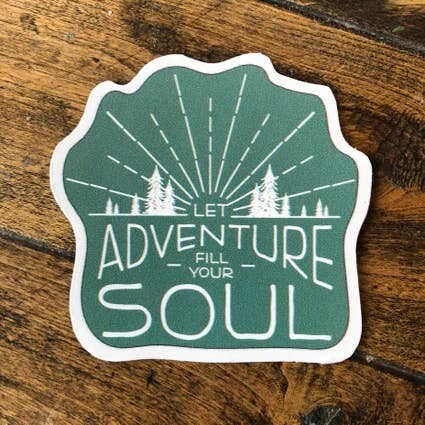 Let Adventure Fill Your Soul Adventure Sticker Series
