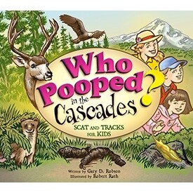 Who Pooped in the Cascades - Scat and Tracks for Kids
