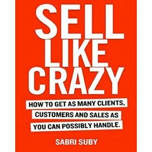 Sell Like Crazy