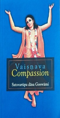 Vaishnava Compassion:ENGLISH