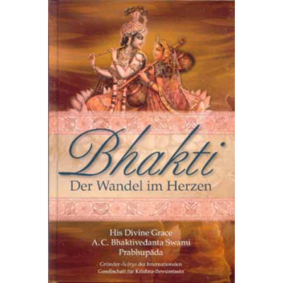Bhakti der Wandel im Herzen