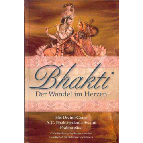 Bhakti der Wandel im Herzen