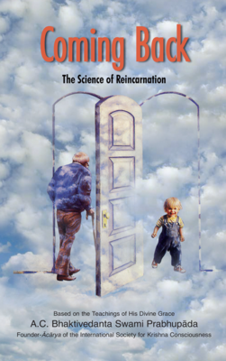 Coming Back The Science of Reincarnation