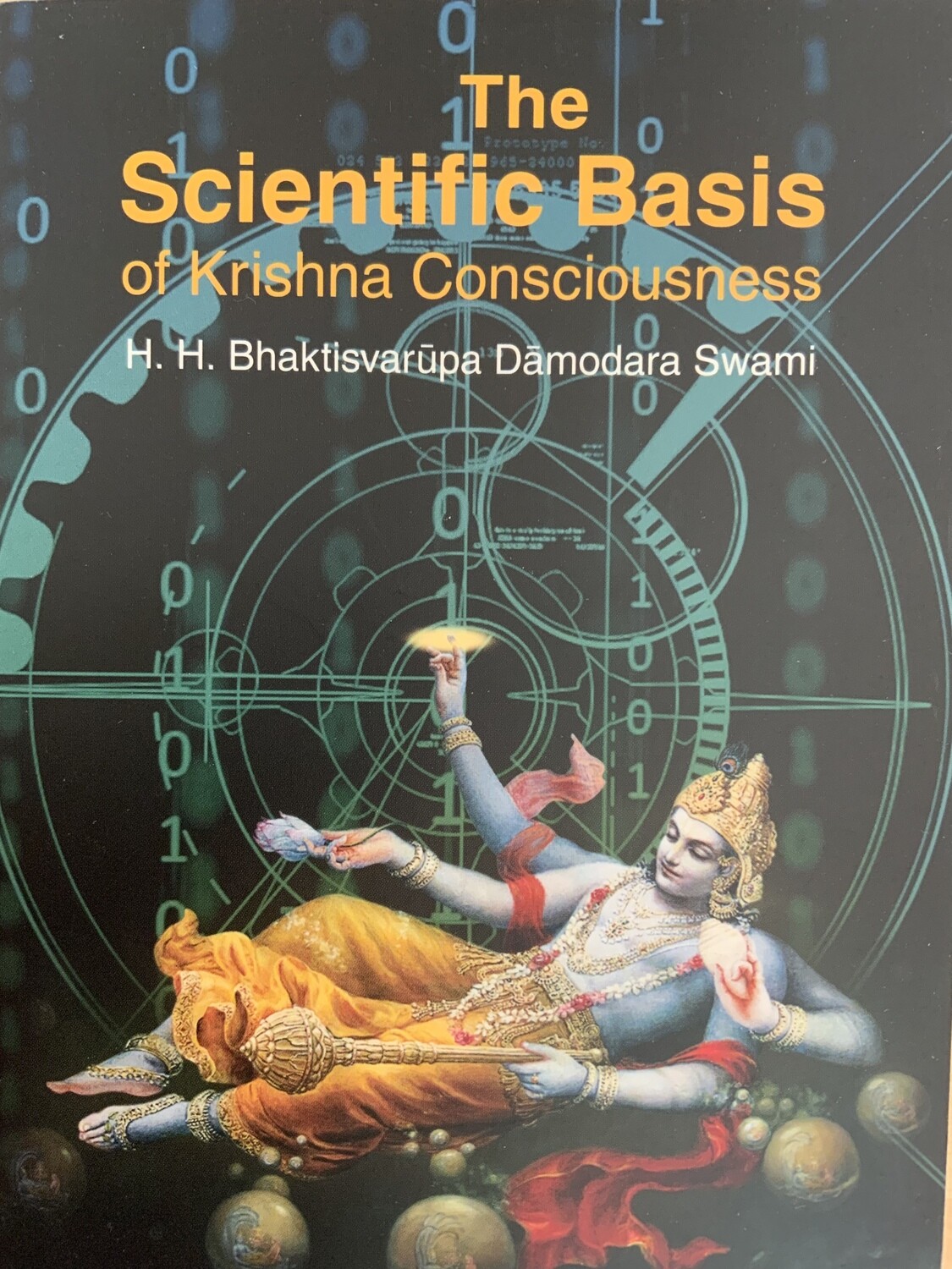 The Scientific Basis of Krishna Consciousness