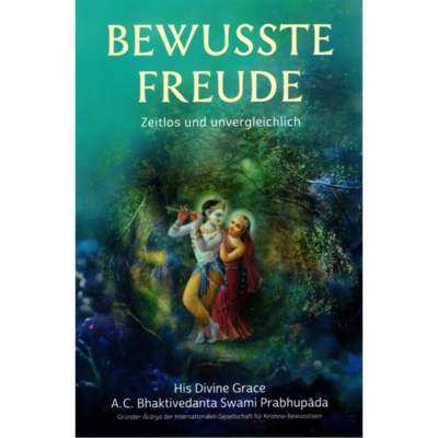 Bewusste Freude