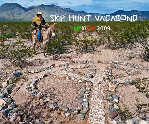 Skip Hunt Vagabond :: Mexico 2009 eBook