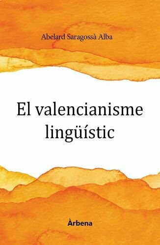El valencianisme lingüístic