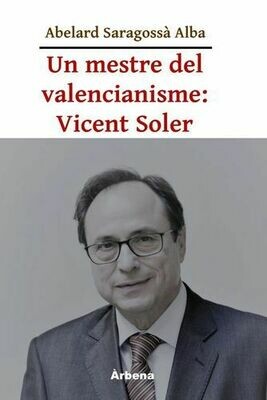 Un mestre del valencianisme: Vicent Soler