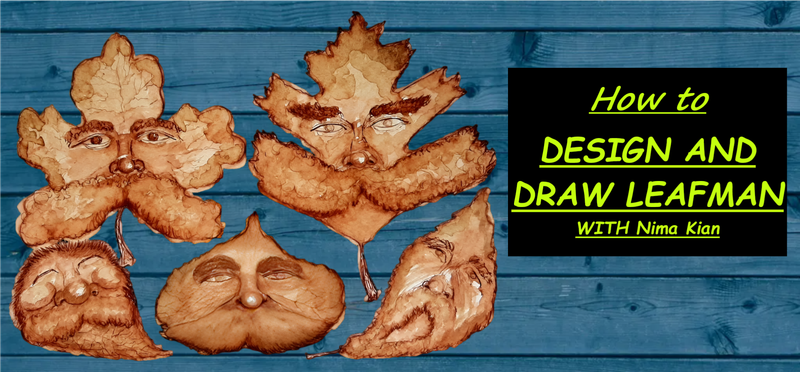 How to Design and draw a Leafman with Nima Kian