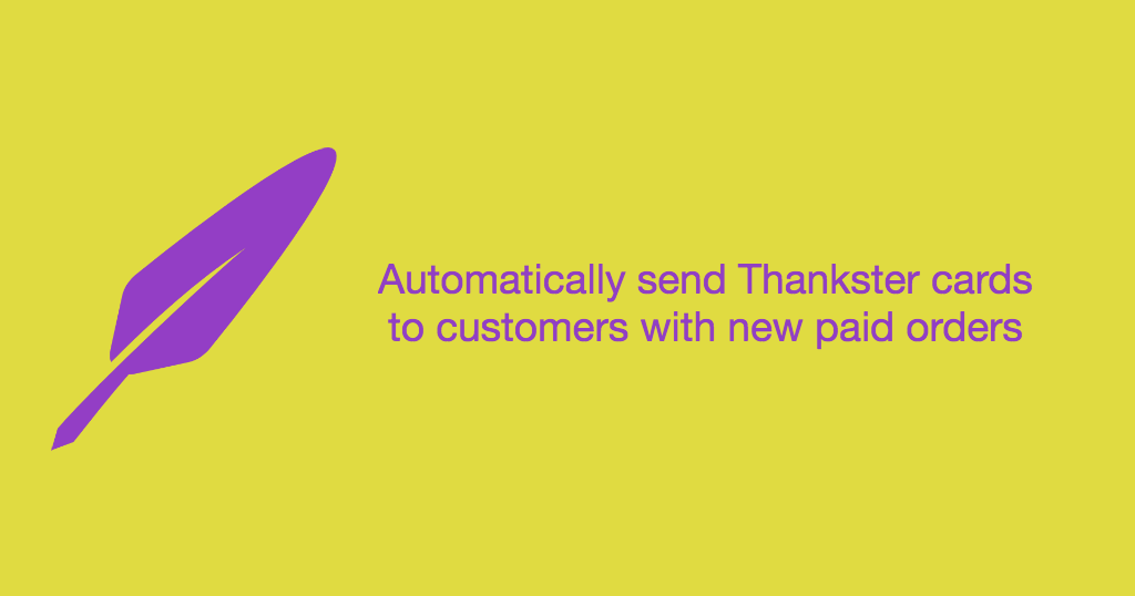 Send Thankster Cards to Customers