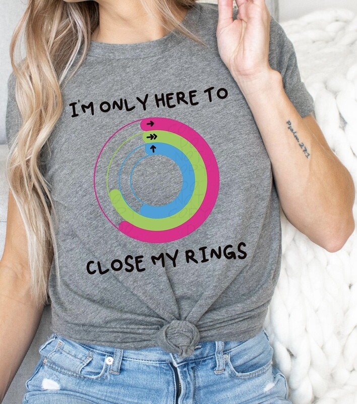 ONLY HERE TO CLOSE MY RINGS
