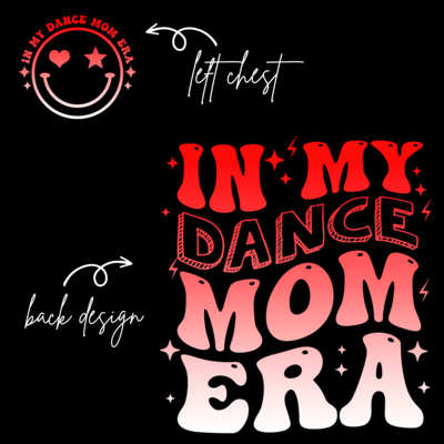 IN MY DANCE MOM ERA - RED/WHITE