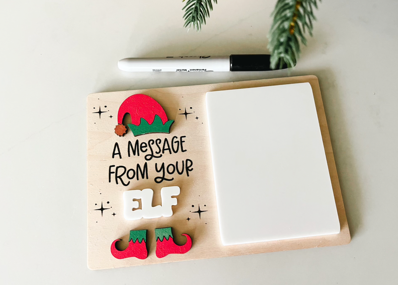 A MESSAGE FROM YOUR ELF DRY ERASE BOARD